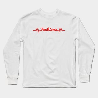 Food Coma Heart Rate Red Long Sleeve T-Shirt